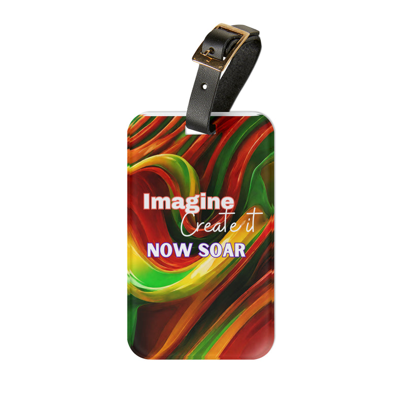 Luggage Tag - Imagine, Create it, Now Soar