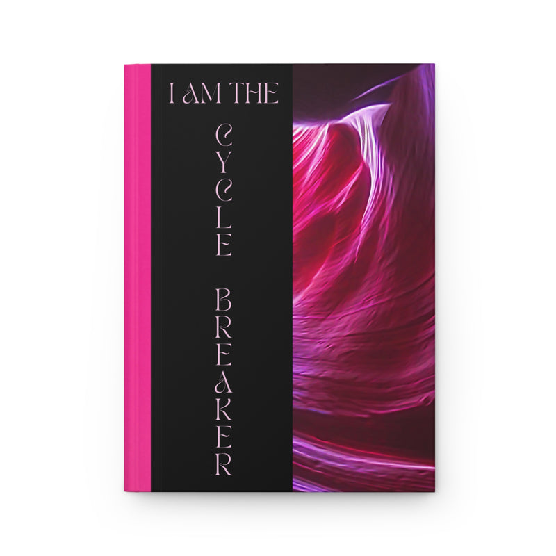 I am The Cycle Breaker” Journal - Radiant Fuchsia Edition