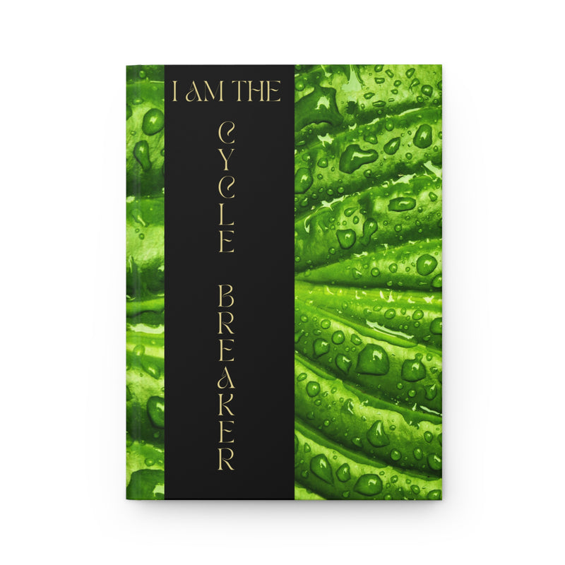 I am The Cycle Breaker” Journal - Tranquil Green Edition