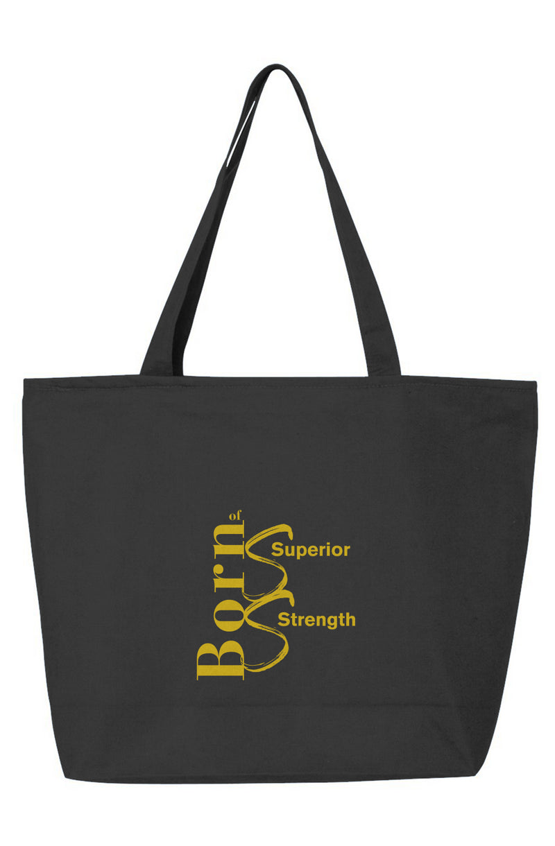 Born of Superior Strength  Zippered Tote