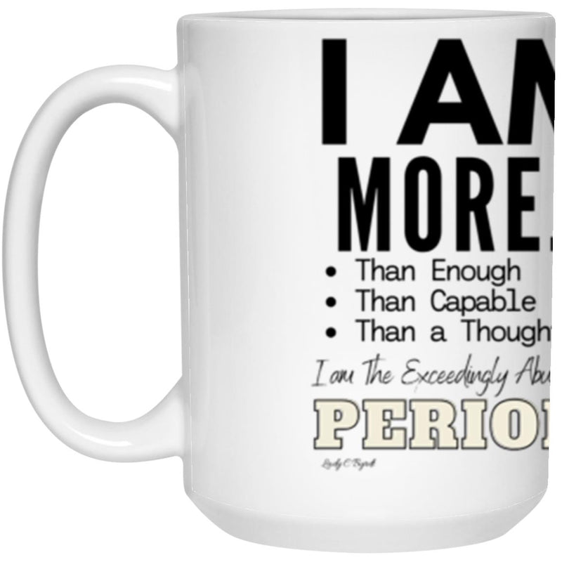 “I Am More Than Enough” mug: A Daily Affirmation