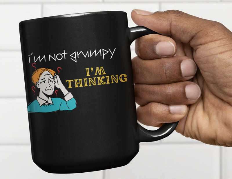 I’m not grumpy Ceramic Mug