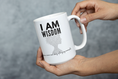 I AM Wisdom” Mug - Nourish Your Inner Light, Sip Inspiration For him