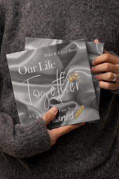 Our Life Together -  A Chronicle of Two Souls Intertwined