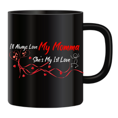 I’ll Always Love my momma Black Mug